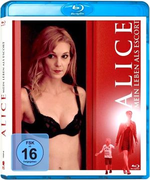 Alice | Blu-ray du film de 2020 de Josephine Mackerras sur une escort girl française avec Émilie Piponnier, Chloé Boreham, Juliette Tresanini