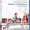 Amour & turbulences | Blu-ray du film de 2013 réalisé par Alexandre Castagnetti avec Ludivine Sagnier, Nicolas Bedos, Lila Salet, Clémentine Célarié