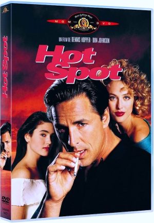Hot Spot | DVD du film réalisé par Dennis Hopper en 1990 avec Jennifer Connelly, Virginia Madsen, Don Johnson