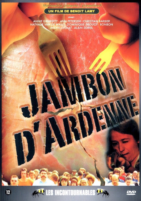 Jambon d’Ardenne | DVD du film réalisé par Benoît Lamy en 1977 avec Annie Girardot, Nathalie van de Walle, Dominique Drouot, Ann Petersen