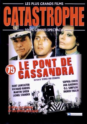 Le Pont de Cassandra | DVD du film catastrophe de 1976 réalisé par George P. Cosmatos avec Sophia Loren, Ann Turkel, Ava Gardner, Richard Harris