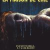 La Maison de cire | DVD du film de 2005 avec Elisha Cuthbert et Paris Hilton | Film d'horreur avec des étudiantes martyrisées par un sadique