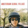 Amsterdam Global Village | DVD neuf du film documentaire de 1996 réalisé par Johan van der Keuken. Version intégrale de 229 minutes.