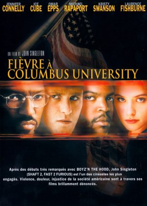 Fièvre à Columbus University | DVD du film réalisé par John Singleton en 1995 avec Jennifer Connelly, Kristy Swanson, Bridgette Wilson, Kari Wührer
